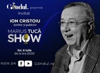 Marius Tucă Show începe joi, 6 iulie, de la ora 20.00, live pe gândul.ro. Invitat: Ion Cristoiu